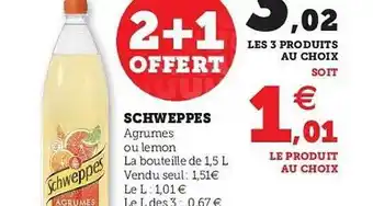 Hyper U Schweppes Agrumes offre
