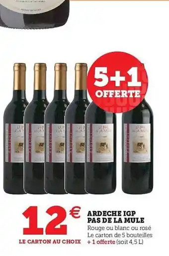 Hyper U Ardèche Igp Pas De La Mule offre