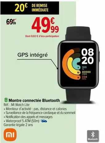 Carrefour Montre connectée bluetooth xiaomi offre