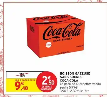 Intermarché Express Boisson gazeuse sans sucres coca-cola offre