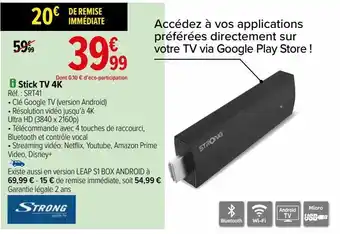 Carrefour Stick tv 4k strong offre