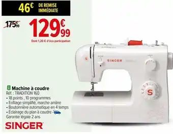 Carrefour Machine à coudre singer offre