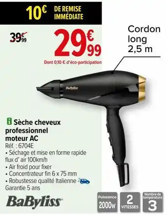 Carrefour Sèche cheveux professionnel moteur ac babyliss offre