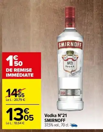 Carrefour Vodka n°21 smirnoff offre