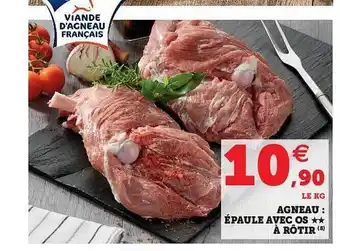 Hyper U Agneau : épaule Avec Os à Rôtir offre