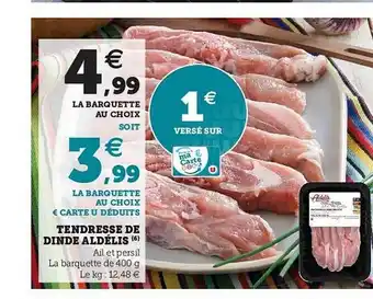 Hyper U Tendresse De Dinde Aldélis offre