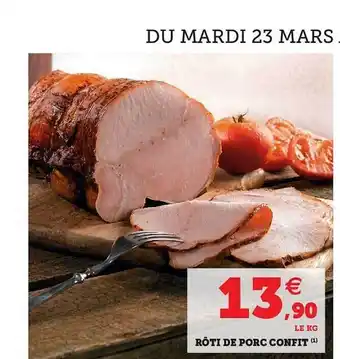 Hyper U Rôti De Porc Confit offre