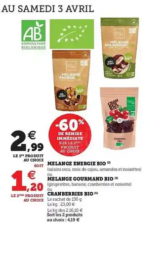 Hyper U Mélange énergie Bio Ou Mélange Gourmand Bio Ou Cranberries Bio offre