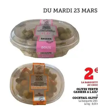 Hyper U Olives Vertes Cassées à L'ail, Cocktail Olive offre