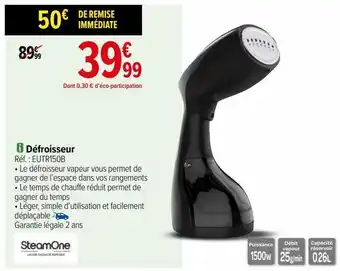 Carrefour Défroisseur steamone offre