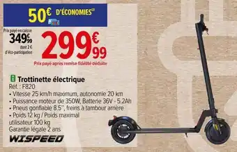 Carrefour Trottinette électrique wispeed offre