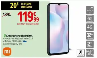 Carrefour Smartphone redmi 9a xiaomi offre