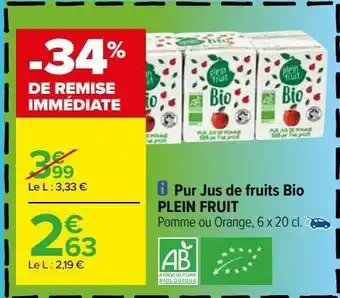Carrefour Pur jus de fruits bio plein fruits offre
