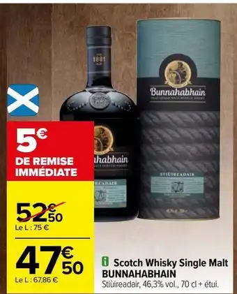 Carrefour Scotch whisky single malt bunnahabhain offre