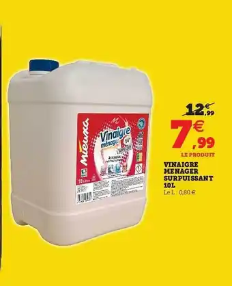 Hyper U Vinaigre Ménager Surpuissant 10l Mieuxa offre