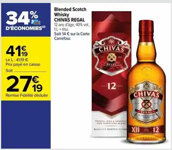 Carrefour Blended scotch whisky chivas regal offre