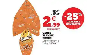 Hyper U Oeufs Flamme Benco offre