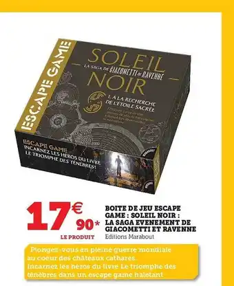 Hyper U Boîte De Jeu Escape Game : Soleil Noir : La Saga évènement De Giacometti Et Ravenne offre