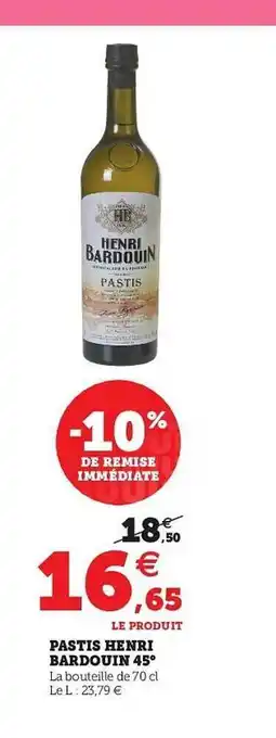 Hyper U Pastis Henri Bardouin 45° offre