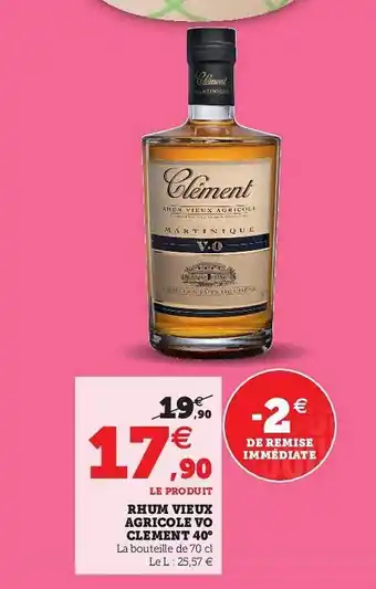 Hyper U Rhum Vieux Agricole Vo Clément 40° offre