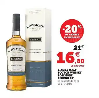 Hyper U Single Malt Scotch Whisky Bowmore Legend 40° offre
