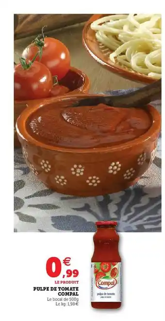 Hyper U Pulpe De Tomate Compal offre
