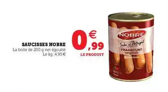 Hyper U Saucisses Nobre offre