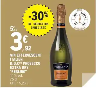 E.Leclerc Vin Effervescent Italien D.o.c. Prosecco Extra Dry offre