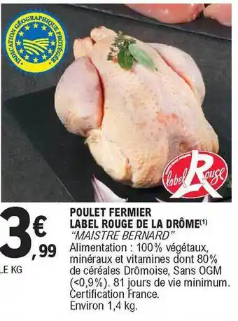 E.Leclerc Poulet Fermier Label Rouge De La Drôme  offre