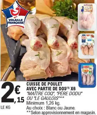 E.Leclerc Cuisse De Poulet Avec Partie De Dos X6  offre