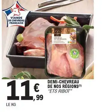E.Leclerc Demi-chevreau De Nos Régions offre
