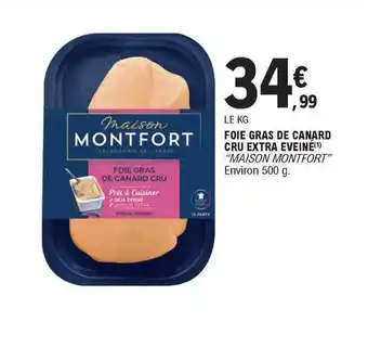 E.Leclerc Foie Gras De Canard Cru Extra Eveiné offre