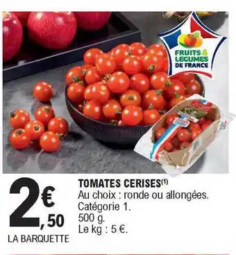 E.Leclerc Tomates Cerises offre
