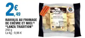 E.Leclerc Raviolis Au Fromage De Chèvre Et Miel offre