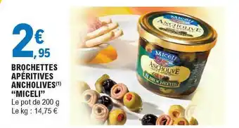 E.Leclerc Brochettes Apéritives Ancholives offre