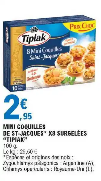 E.Leclerc Mini Coquilles De St-jacques X8 Surgelées offre