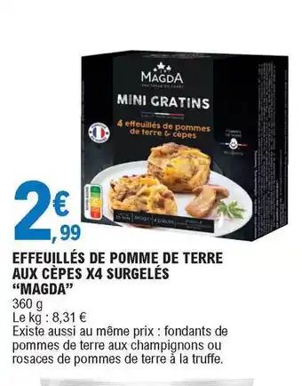 E.Leclerc Effeuillés De Pomme De Terre Aux Cèpes X4 Surgelés offre