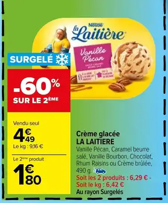 Carrefour Crème Glacèe La Laitiere offre