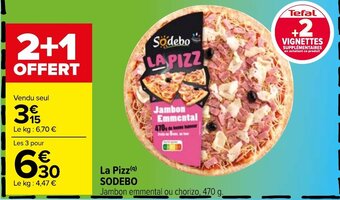 Carrefour La Pizz Sodebo offre