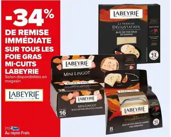 Carrefour Sur Tous Les Foie Gras Mi-Cuits Labeyrie offre