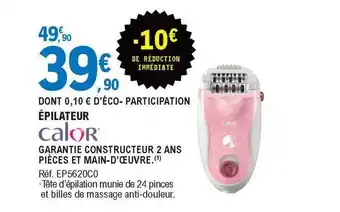E.Leclerc épilateur Calor offre