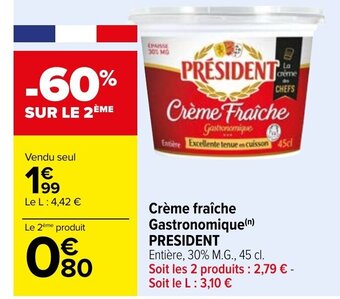 Carrefour Créme Fraiche Gastronomique President offre