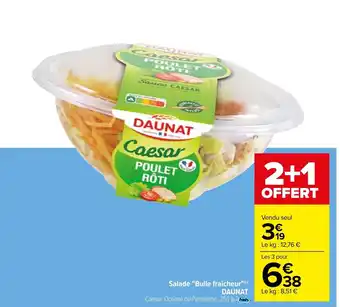 Carrefour Salade "Bulle Fraicheur" Daunat offre