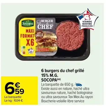 Carrefour 6 Burgers Du Chef Grillé 15% M.G Socopa offre