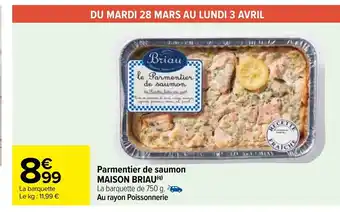 Carrefour Parmentier De Saumon Maison Briau offre