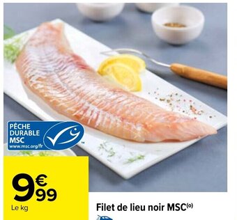 Carrefour Filet De Lieu Noir MSC offre
