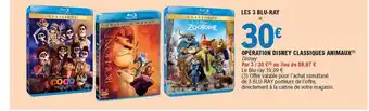 E.Leclerc Les 3 Blue-ray : Opération Disney Classiques Animaux offre