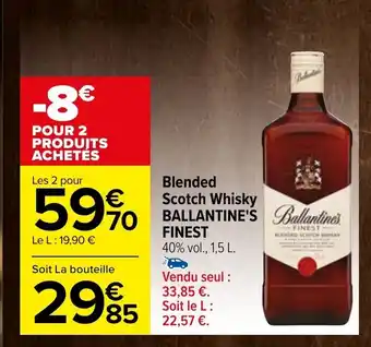 Carrefour Blended scotch whisky ballantine's finest offre