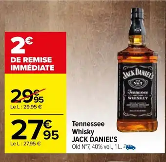 Carrefour Tennessee whisky jack daniel's offre