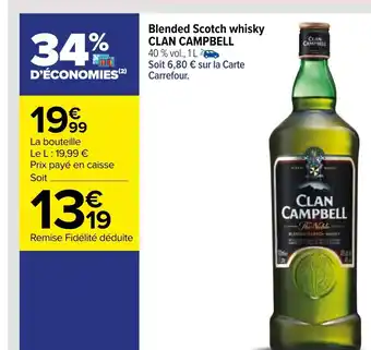 Carrefour Blended scptch wjisky clan capbell offre